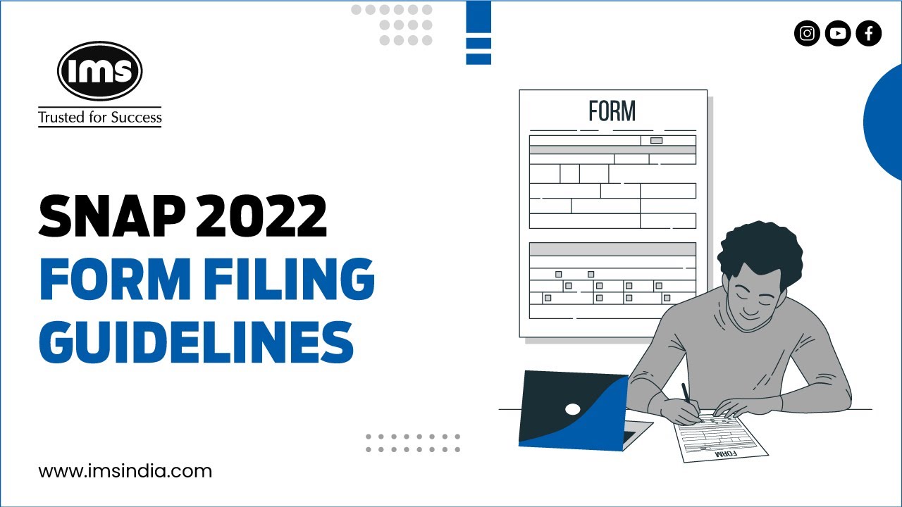 Руководство по заполнению форм SNAP 2022 | IMS India