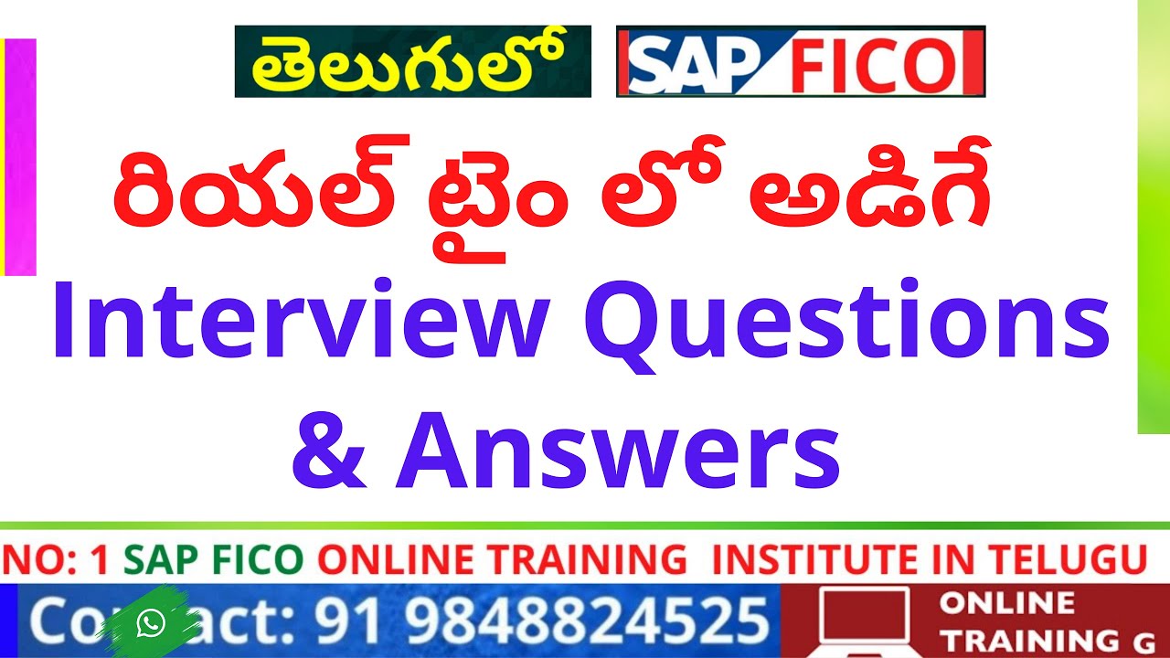 SAP FICO  REAL TIME INTERVIEW QUESTIONS & ANSWERS - SAP FICO CONSULTANT INTERVIEW