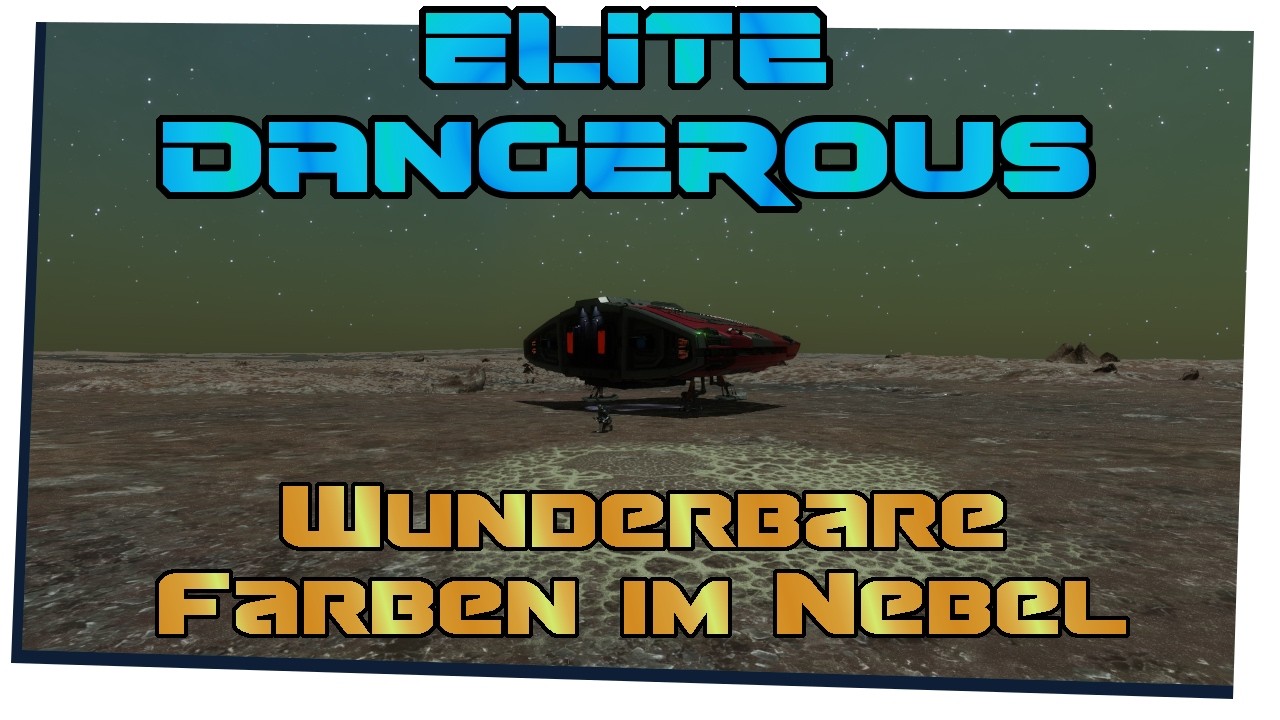 Elite Dangerous #2146 - Wunderbare Farben im Nebel - (Linux / Steamplay)