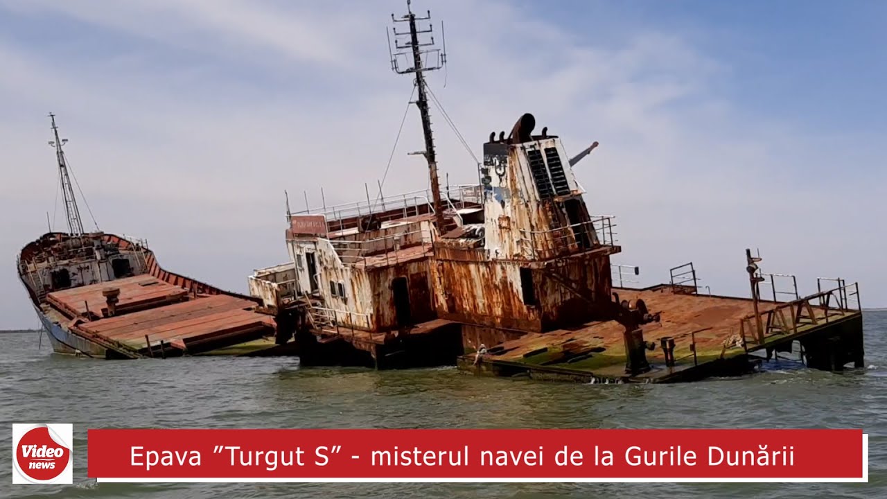 ”Turgut S” - Misterul epavei de la Gurile Dunării