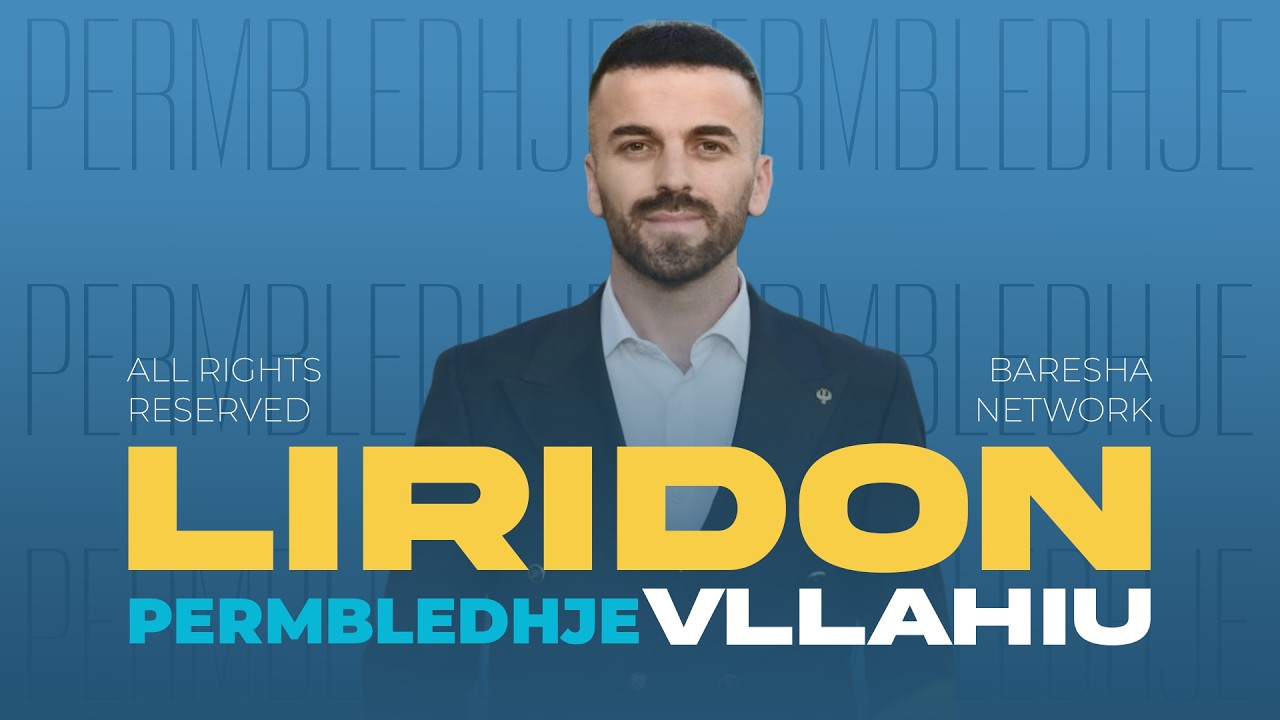 LIRIDON VLLAHIU - PERMBLEDHJE