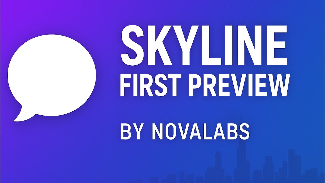 Skyline App Preview 2025 | Built by NovaLabs