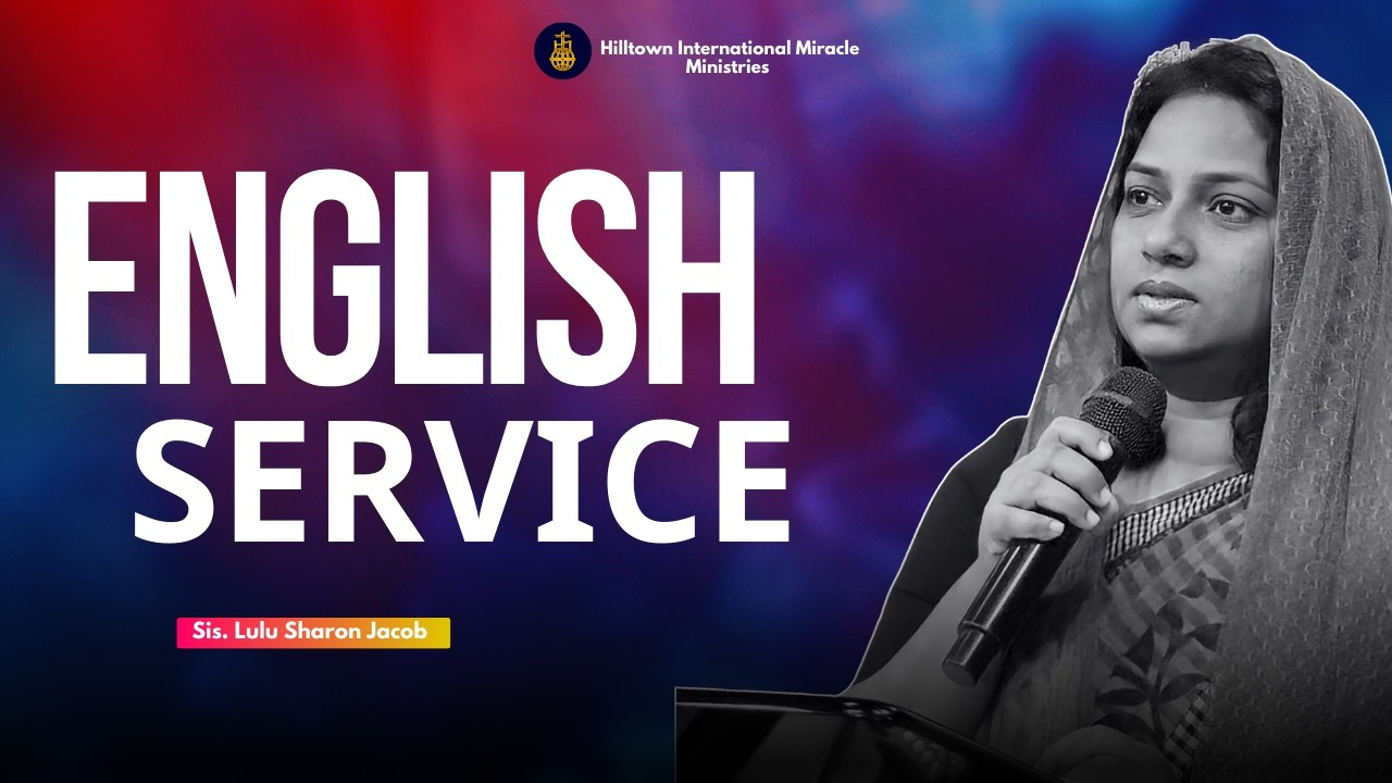 🔴LIVE | English Service | Sis: Lulu Sharon | Hilltown International Miracle Ministries