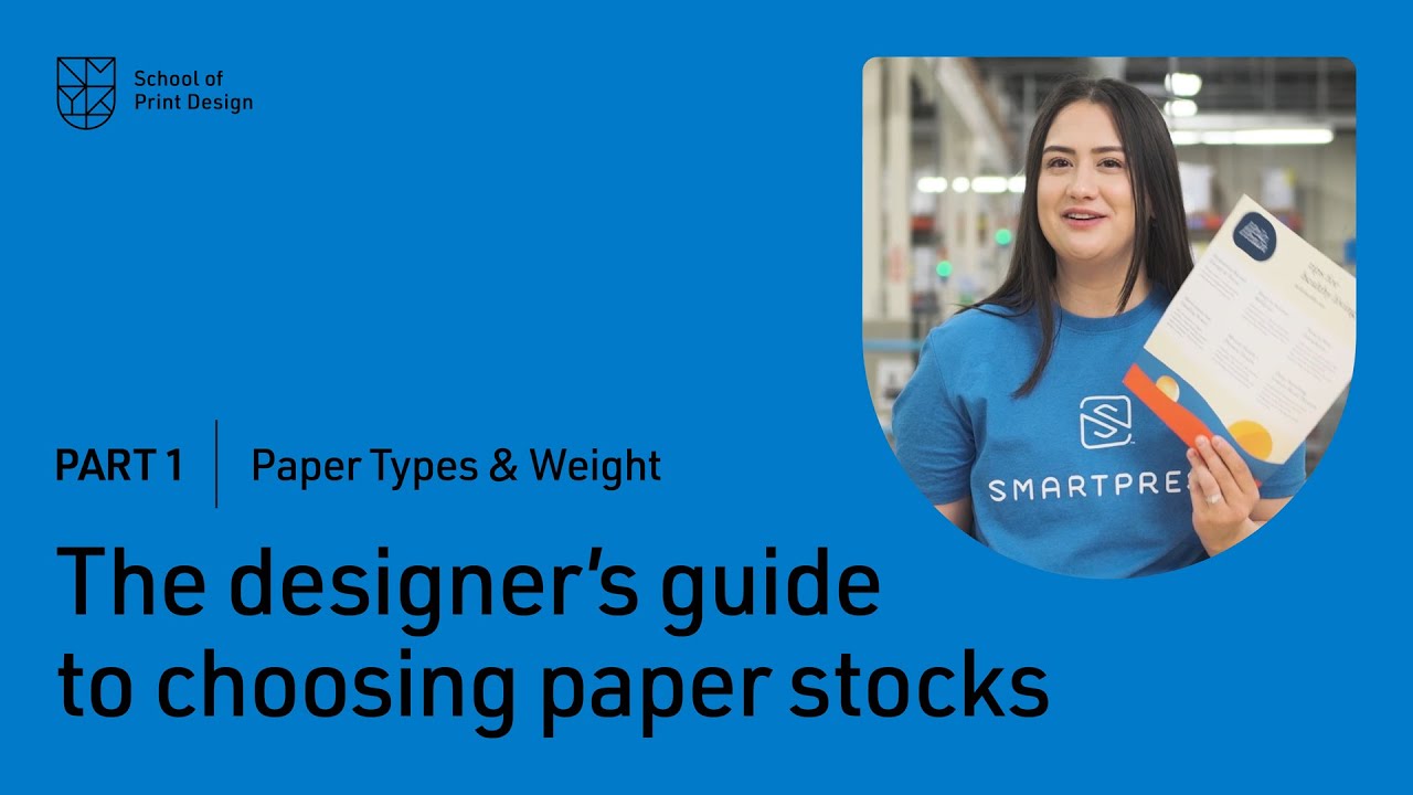 The Designer’s Guide to Choosing Paper Stock for Printing, Part 1: Paper Types and Weight
