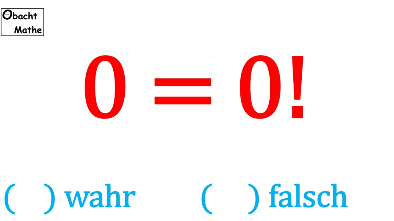 👀 Mathe Basics #27 👀 wahr oder falsch 0 = 0! | Hast DU Mathe wirklich verstanden | ObachtMathe
