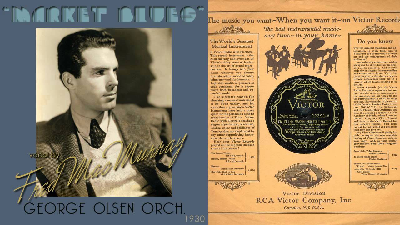1930, I'm in the Market For You, Just Like in a Story Book, George Olsen Orch. HD 78rpm
