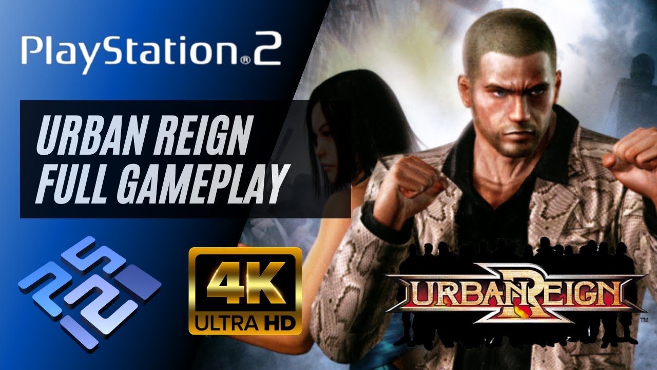 【PS2】Urban Reign | Full Game Walkthrough Ultra HD 4K 2160P 60FPS【PCSX2】
