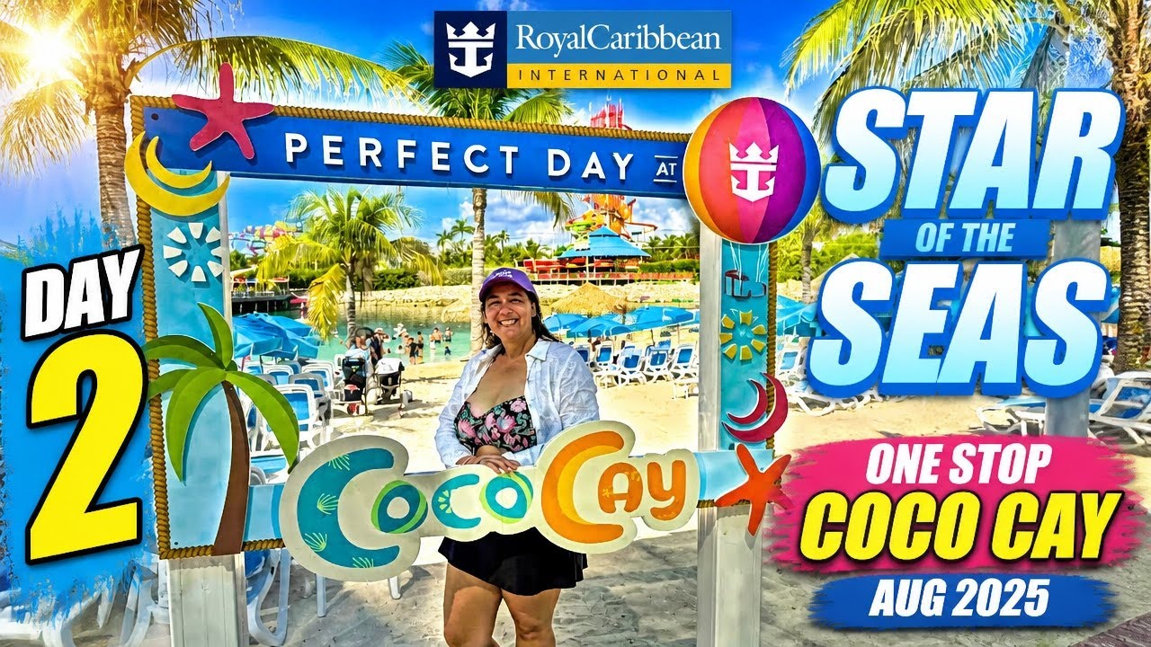 Star of the Seas Day 2 Coco Cay Aug 2025
