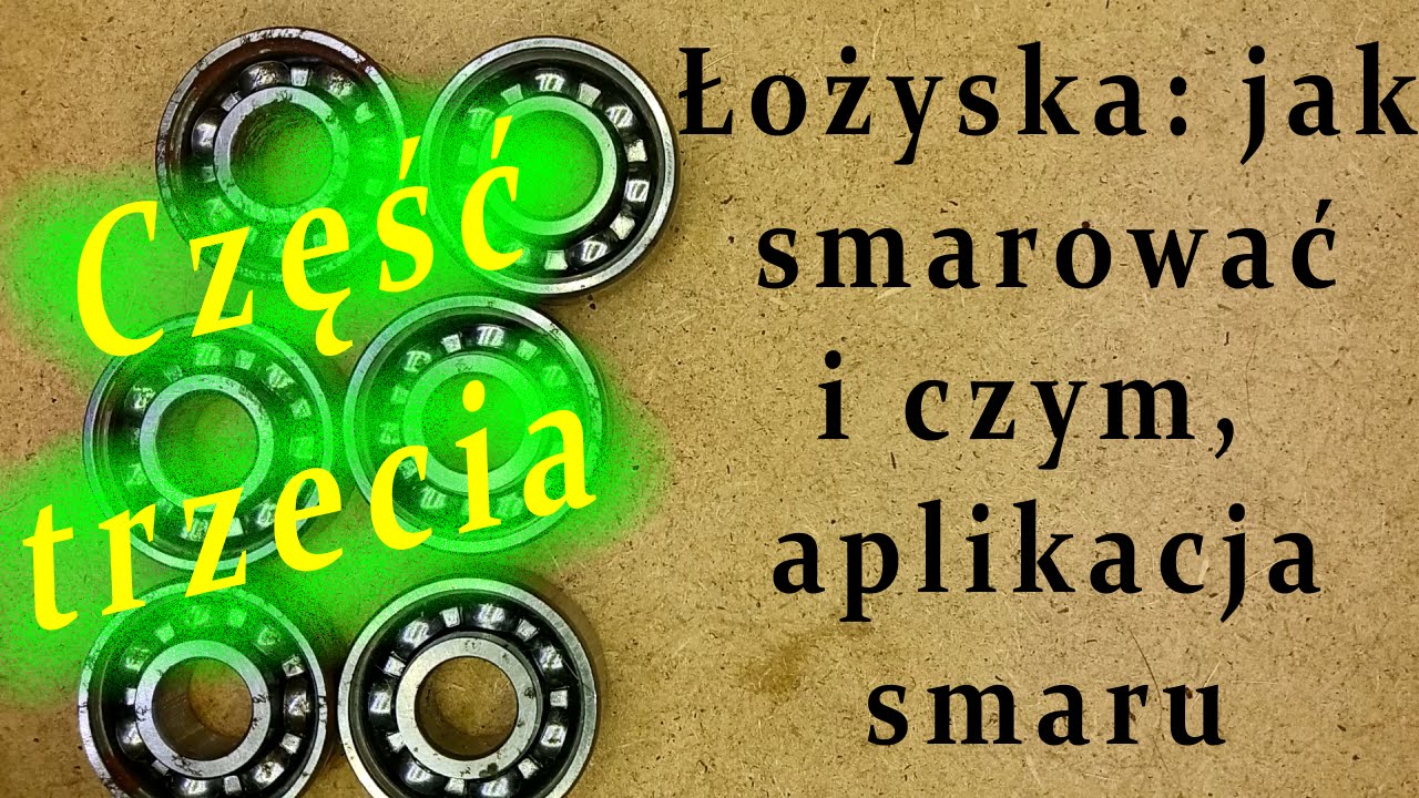 Łożyska do: rolek, hulajnogi, deskorolki itp. – część trzecia. Jak smarować łożyska i czym?