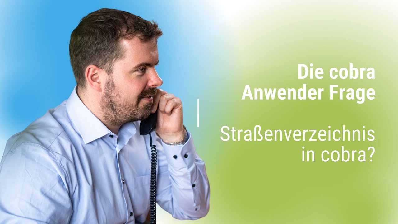 Stra&szlig;enverzeichnis in cobra &ouml;ffnen und Daten direkt aus dem Verzeichnis in cobra &uuml;bernehmen
