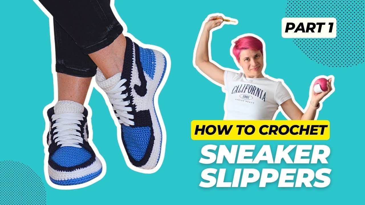 Как связать крючком тапочки-кроссовки для взрослых Jordan Inspired ЧАСТЬ 1