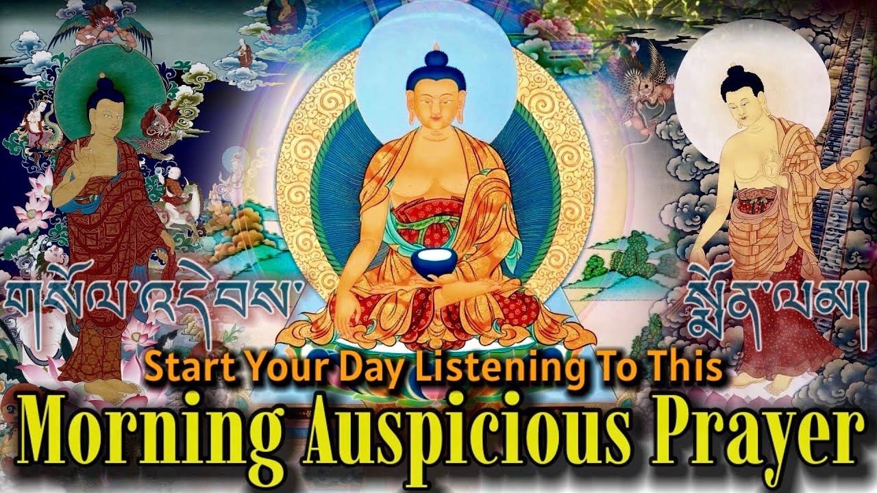 ☸️Morning Auspicious Prayer (གསོལ་འདེབས་སྨོན་ལམ།)