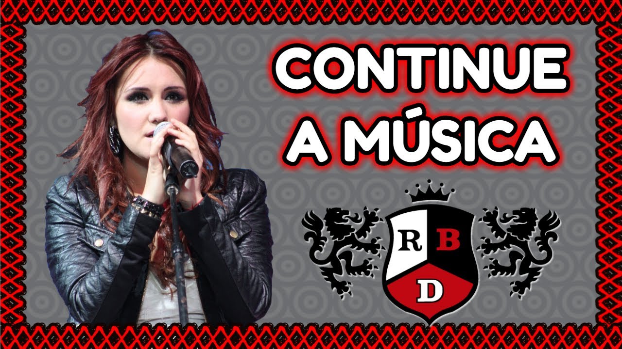 REBELDE - CONTINUE A MÚSICA (RBD) [ESP] 🇲🇽