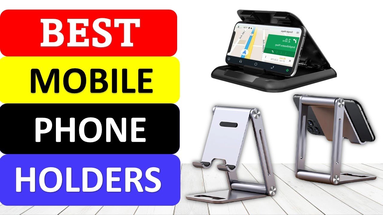 TOP 10 Best Mobile Phone Holders in 2022