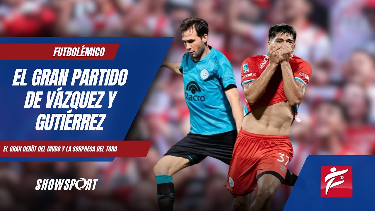 El gran partido de Vázquez y Gutiérrez