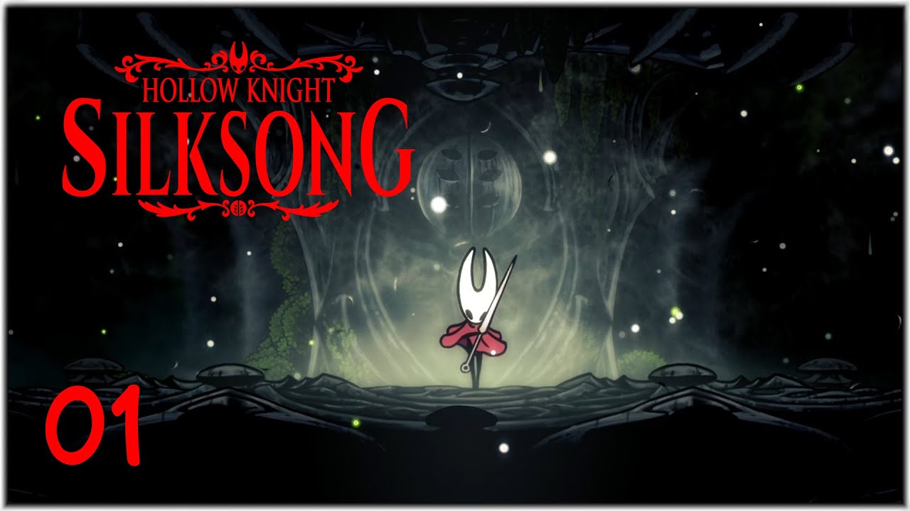 Un kidnapping qui finit au fond du ravin [Hollow Knight SilkSong] Ep.01