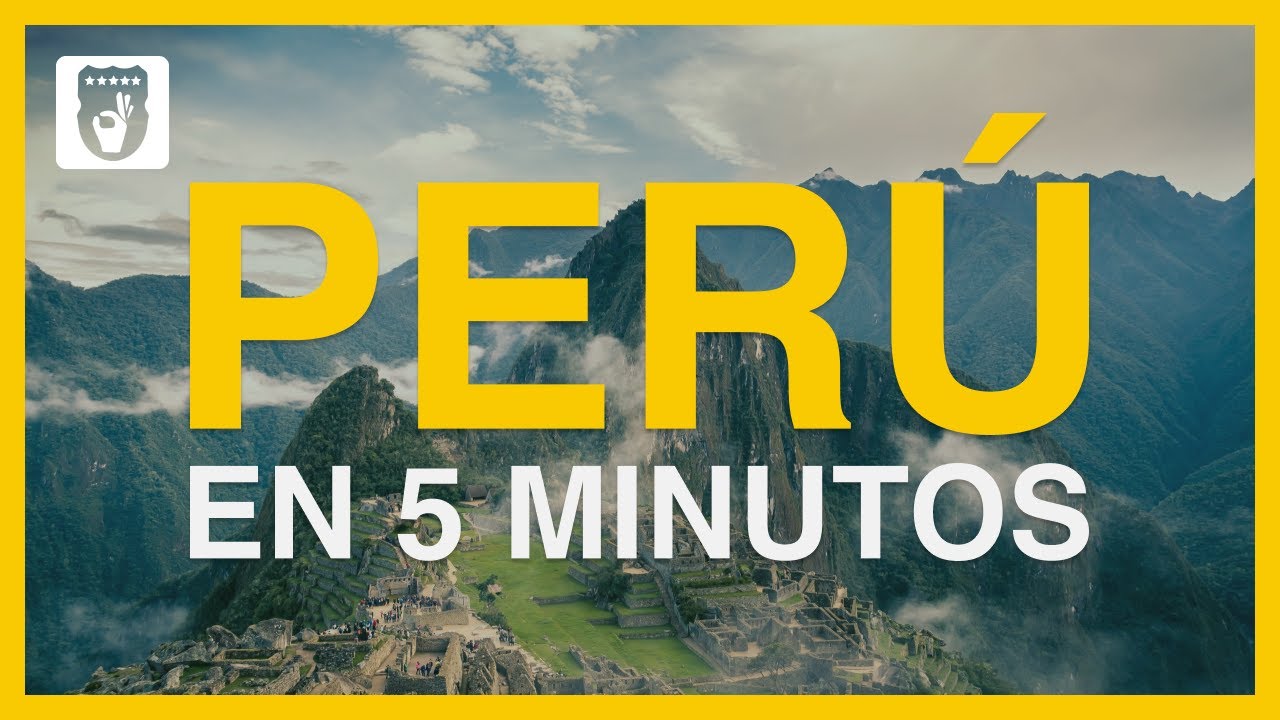 PER&Uacute; | Destinos en 5 minutos