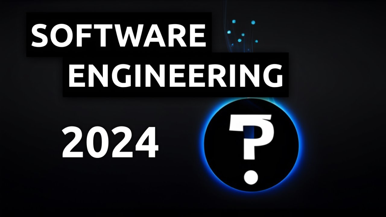 The Reality of Software Engineering in 2024