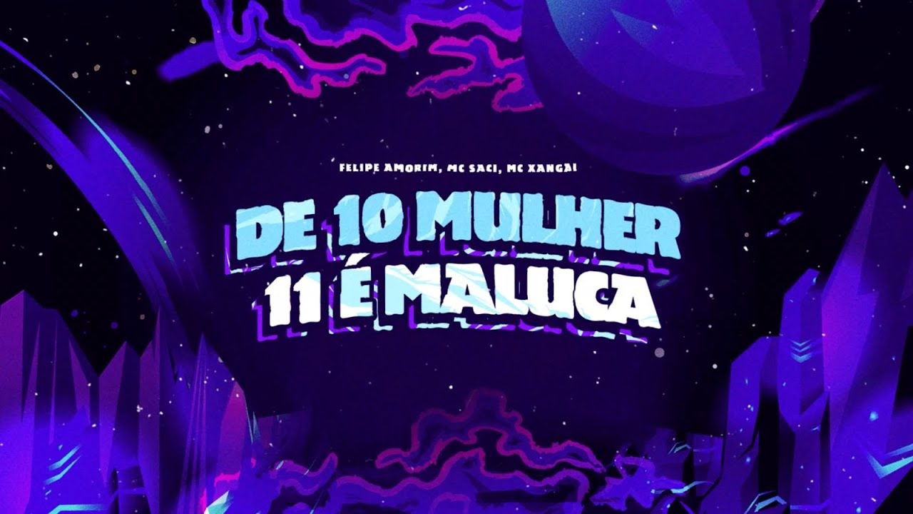 Felipe Amorim - De 10 Mulher 11 é Maluca (Lyric Vídeo)