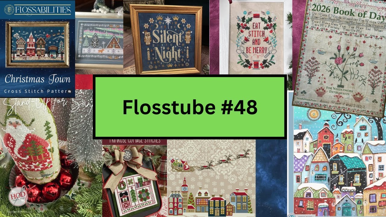 flosstube #48 - Christmas Stitching Progress & Book of Days Flick Through