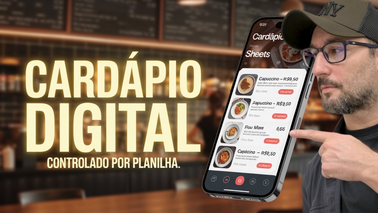 Fature Alto em 2025: Card&aacute;pio Digital Controlado por Planilha que Envia Pedidos por Whatsapp