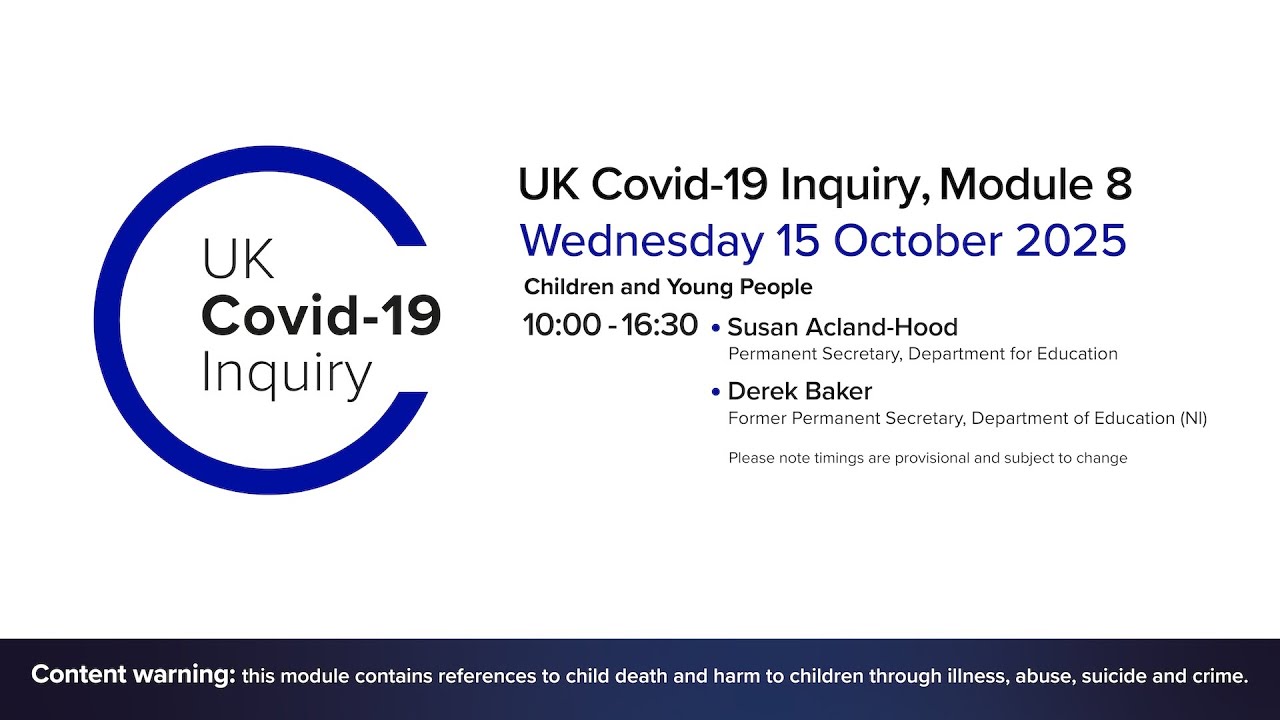 UK Covid 19 Inquiry - Module 8 Hearing - 15 October 2025 AM