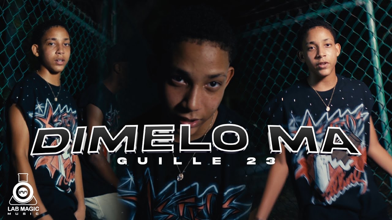 Guille 23  - DIMELO MA (Official Music Video) | Dir. by Dariel Rivas