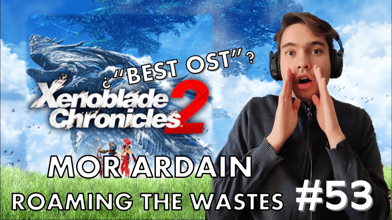 Gamer and Pianist Reacts to MOR ARDAIN - ROAMING THE WASTES from Xenoblade Chronicles 2 OST