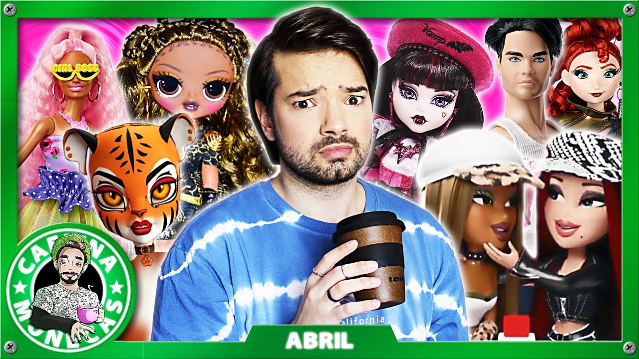 Cafeína & Muñecas (Abril) - Color Aberración, LOL FIERCE, Wild Childz, Rainbow High, Bratz, MH...