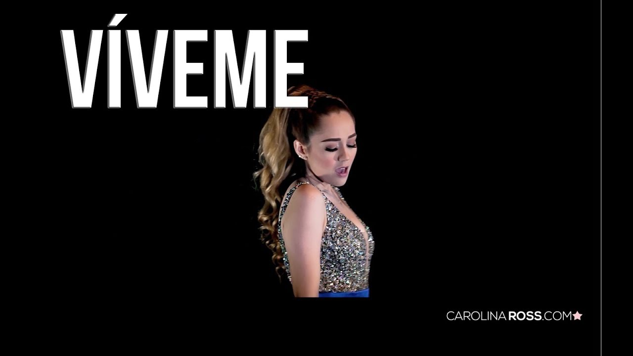 V&iacute;veme - Laura Pausini (Carolina Ross cover)