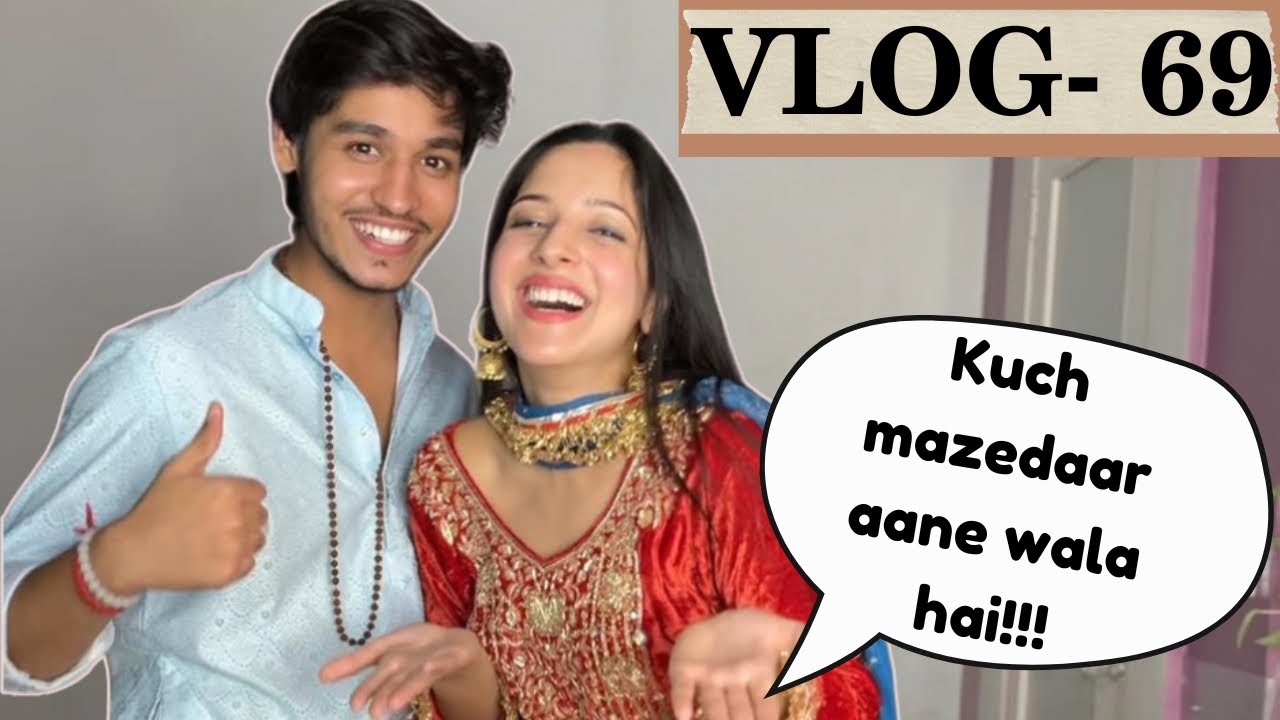 Kuch Mazedaar aane wala hai 🌝..!!!  VLOG 69 @Avanti Nagral