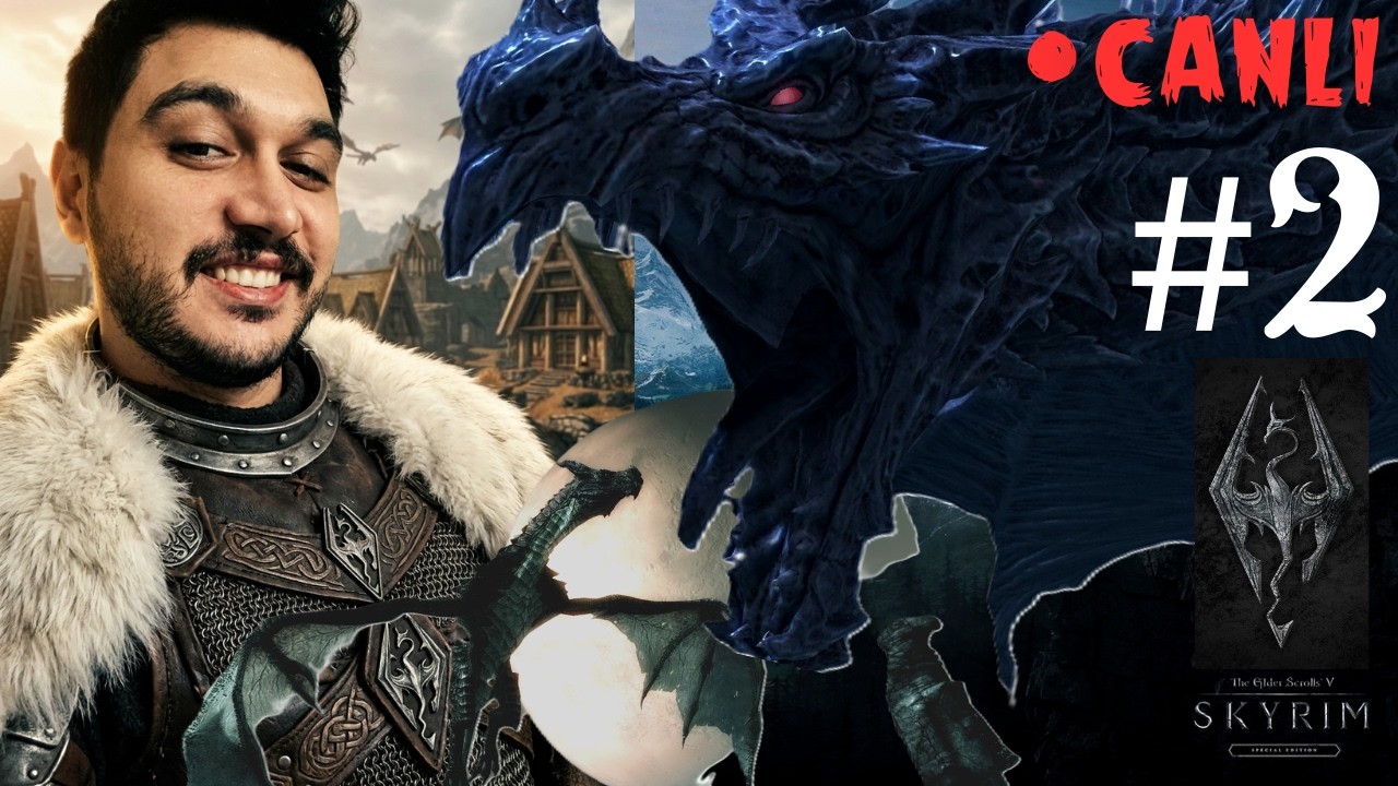 Skyrim Special Edition Canlı Yayın | Ejderha Efsanesi Başlıyor! | Bölüm #2 #canlıyayın
