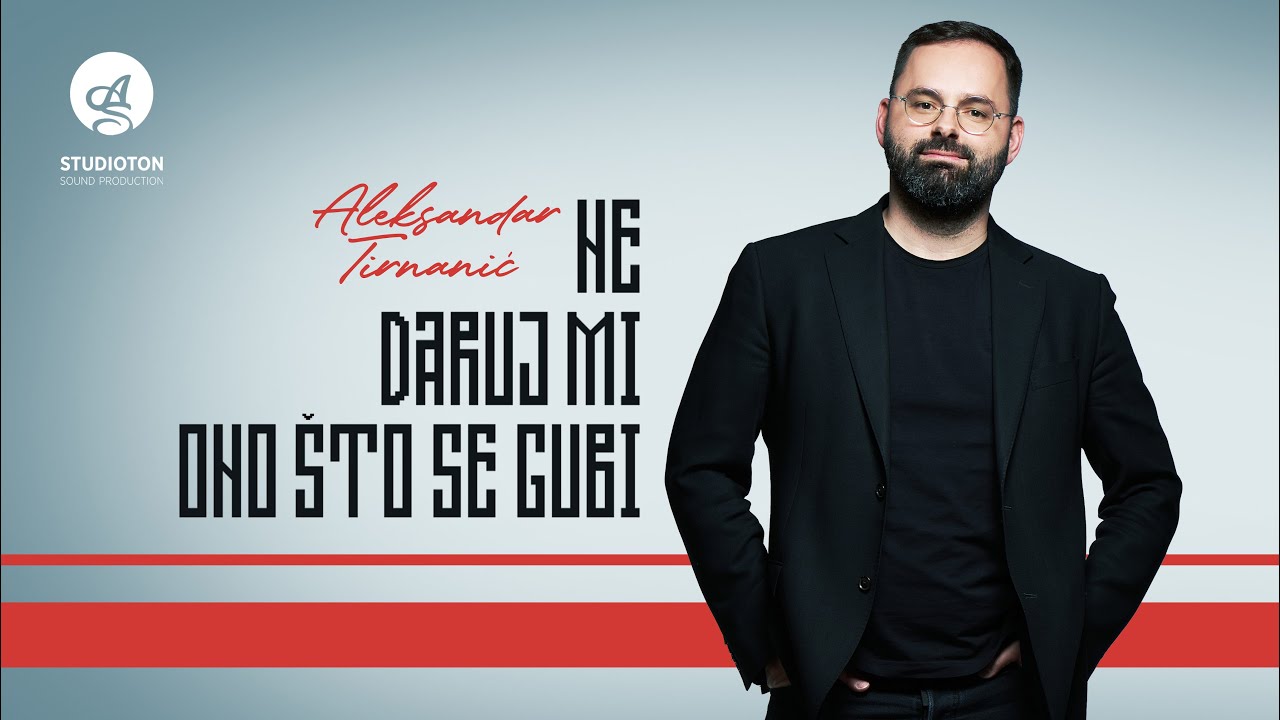 Aleksandar Tirnanic - Ne daruj mi ono sto se gubi (Official Video)