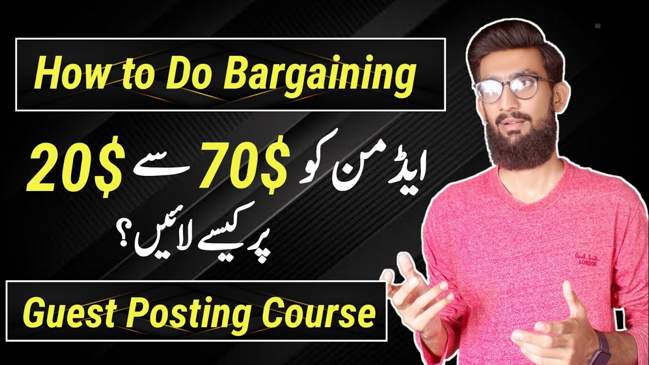 How to do bargaining with admins in SEO Guest Posting Course