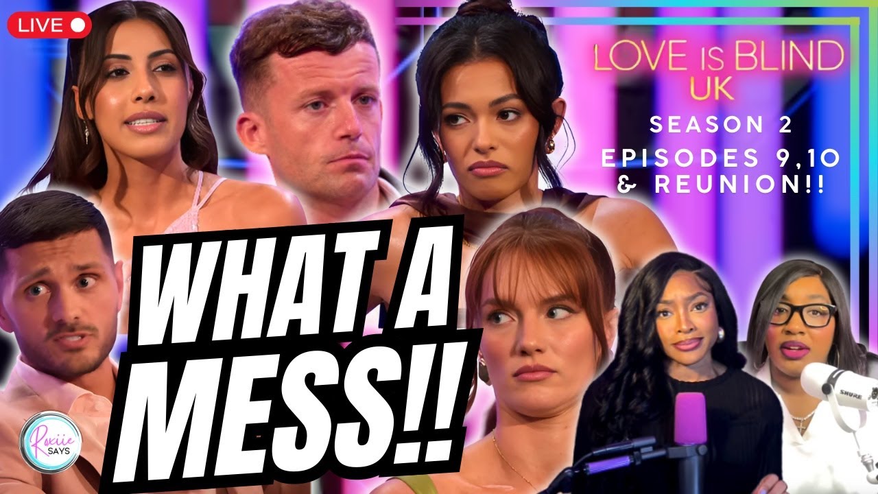 Love Is Blind UK Season 2 Episodes 9 - REUNION!! w/ @TammyTalks!