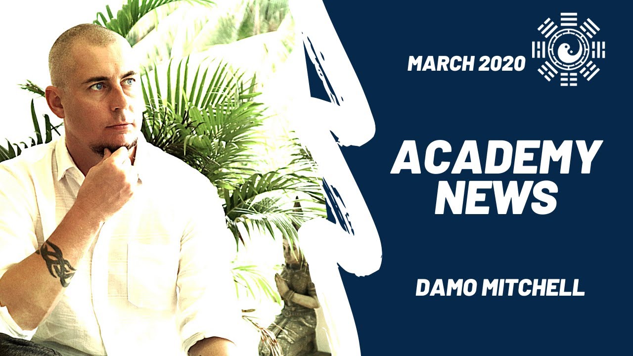 The Internal Arts Academy - News (March 2020)