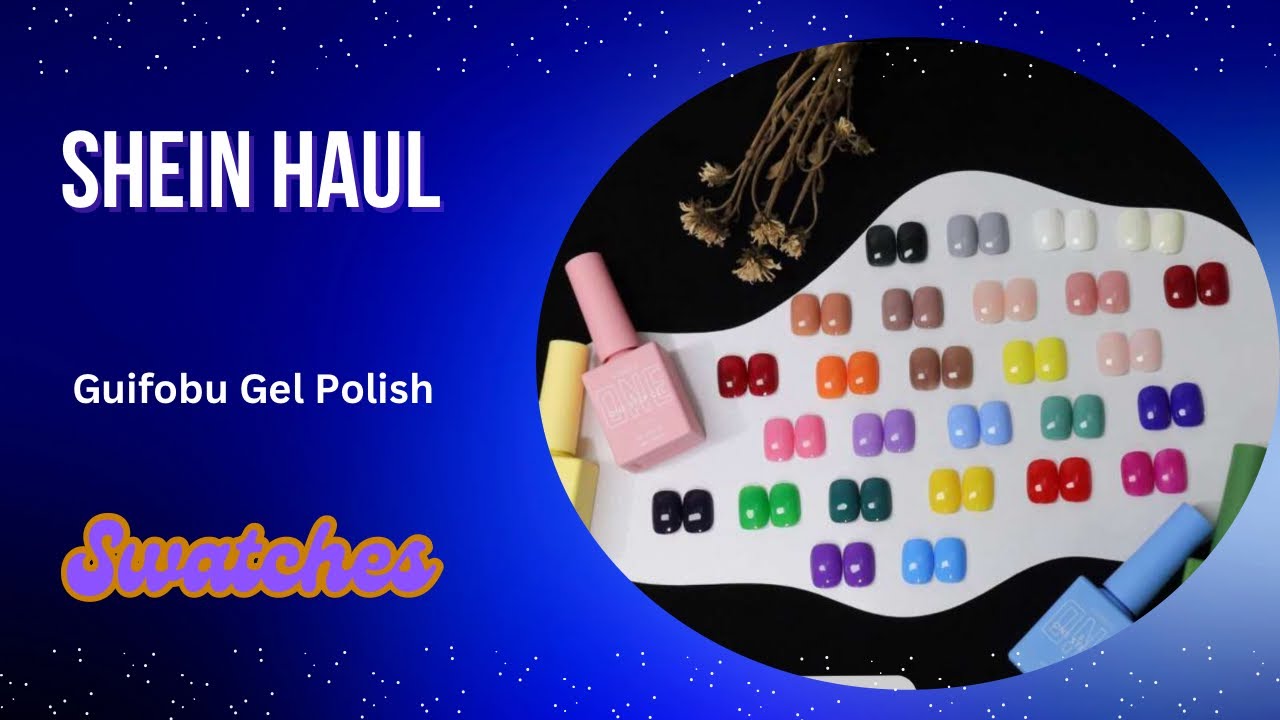 SHEIN Haul Gel Polish Swatches Guibofu 3 in 1
