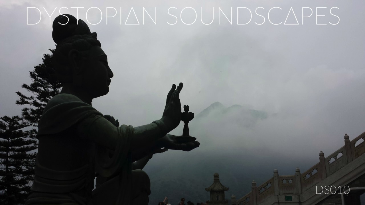 Dystopian Soundscapes DS010 [ambient dub techno]