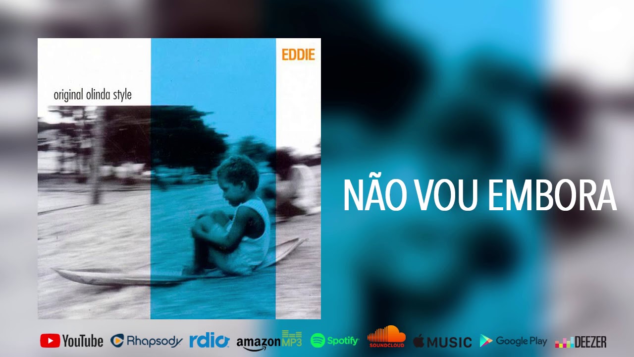 Banda Eddie - Original Olinda Style -  N&atilde;o vou embora