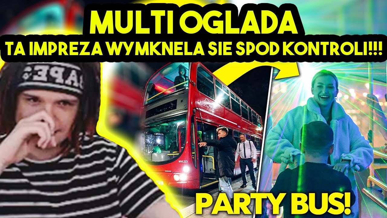 MULTI ogląda TA IMPREZA WYMKNĘŁA SIĘ SPOD KONTROLI!!!