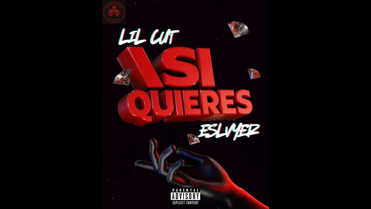 LIL CUT FT ESLVYER- SI QUIERES(PROD.ELNENE)