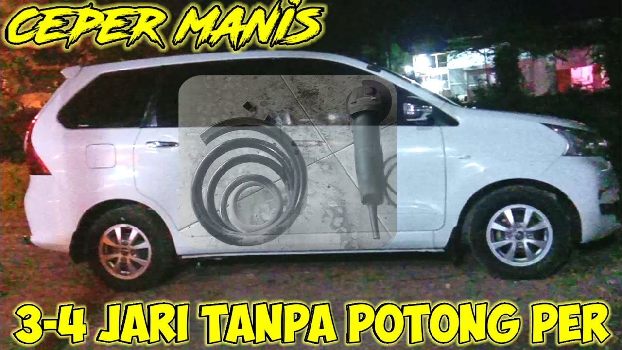 cara ceperin new Avanza, hilangkan limbung, untuk harian tetap empuk dan nyaman