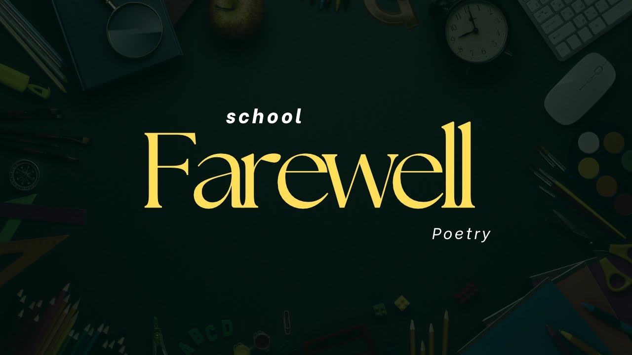 School Farewell Poetry 2025 | School Life Memories | Farewell Speech | KKSB