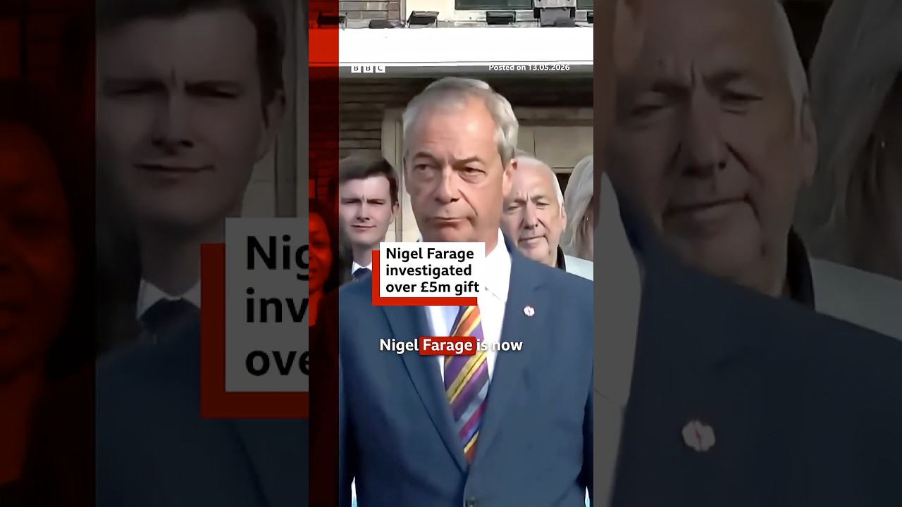 Nigel Farage investigated over &pound;5m gift from Reform donor. #NigelFarage #Reform #BBCNews