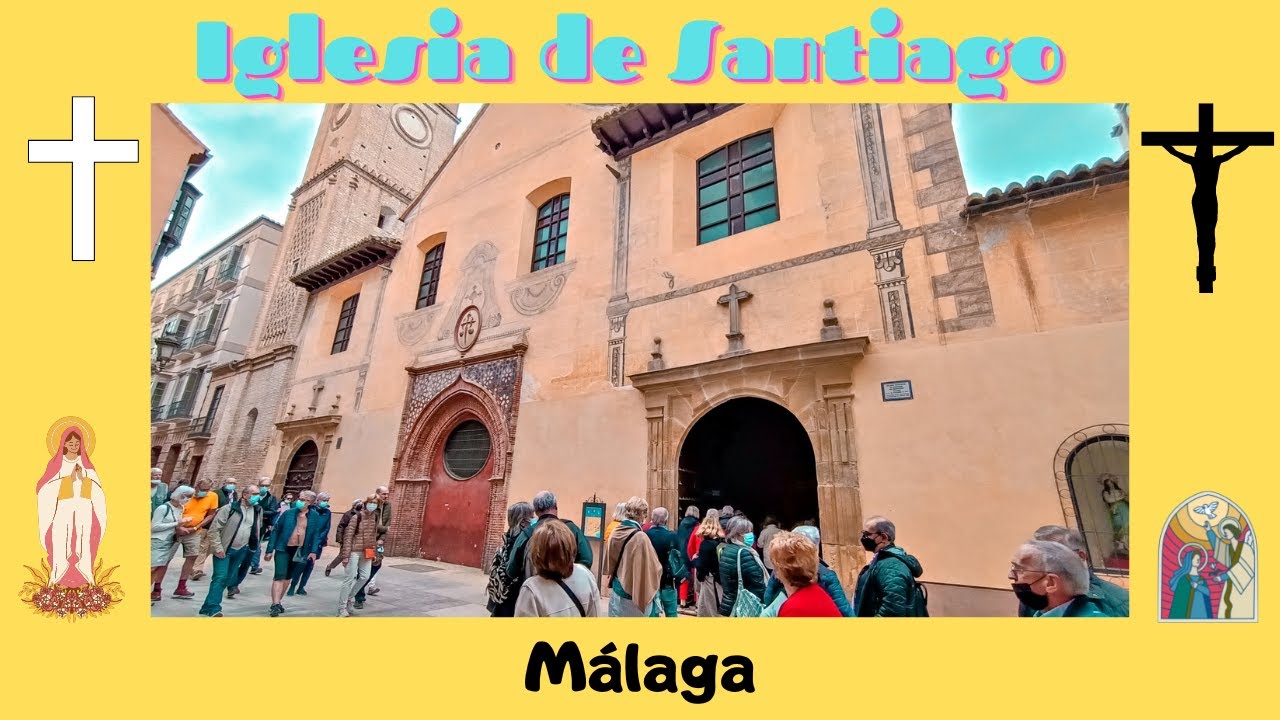 Iglesia de SANTIAGO. Málaga.✝️⛪