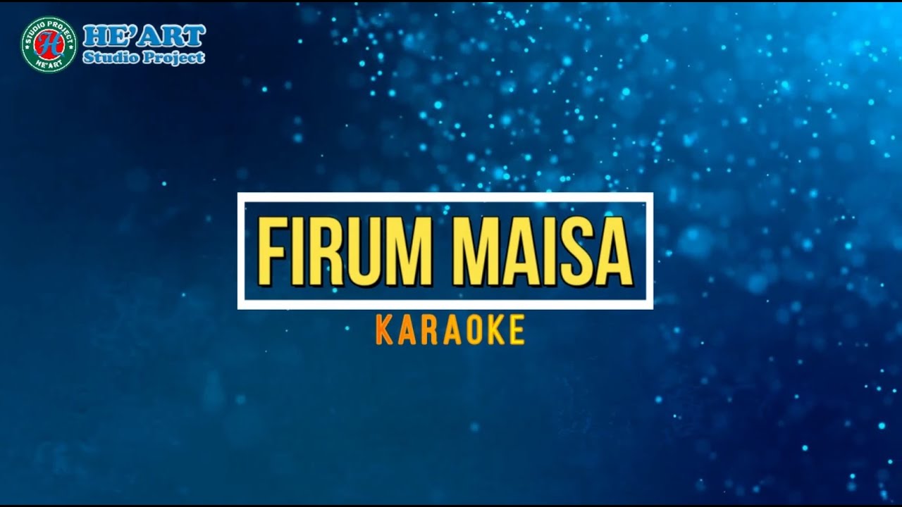 FIRUM MAISA - VERSI KARAOKE LADA SERUI WAROPEN