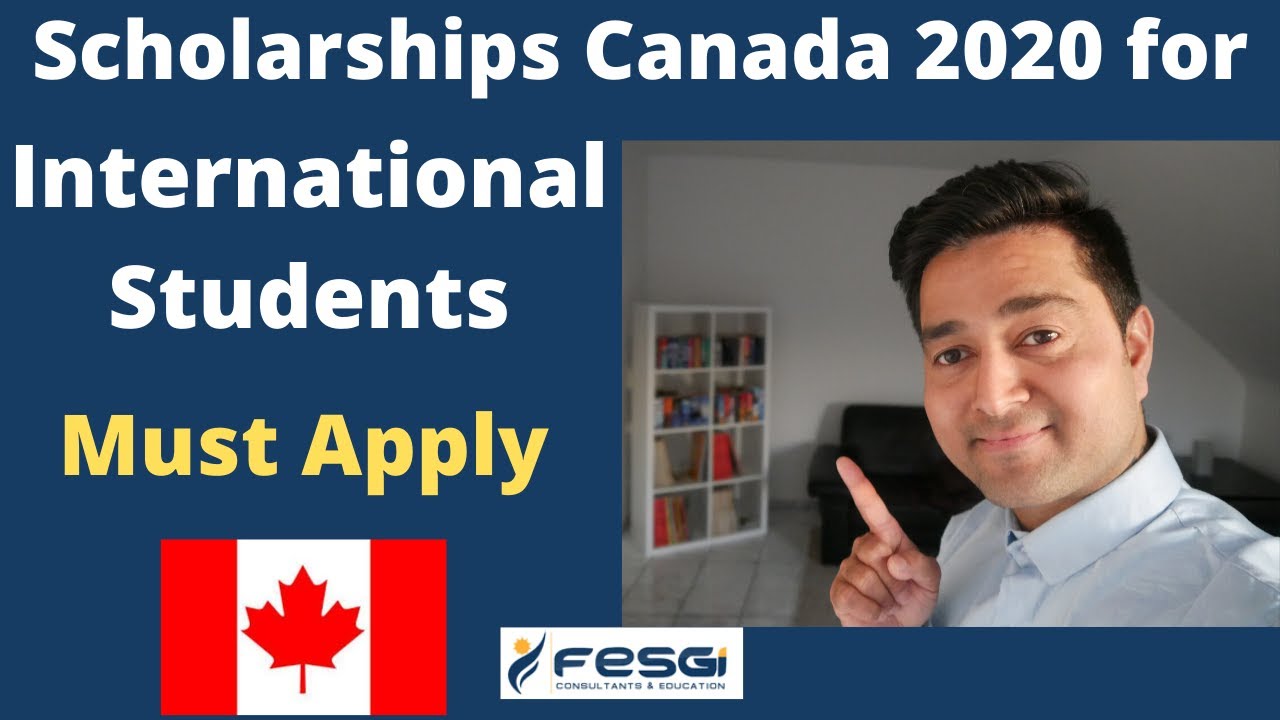 CANADA SCHOLARSHIPS 2020! International Students Get Free Education in CANADA @ FESGI CONSULTANTS ca