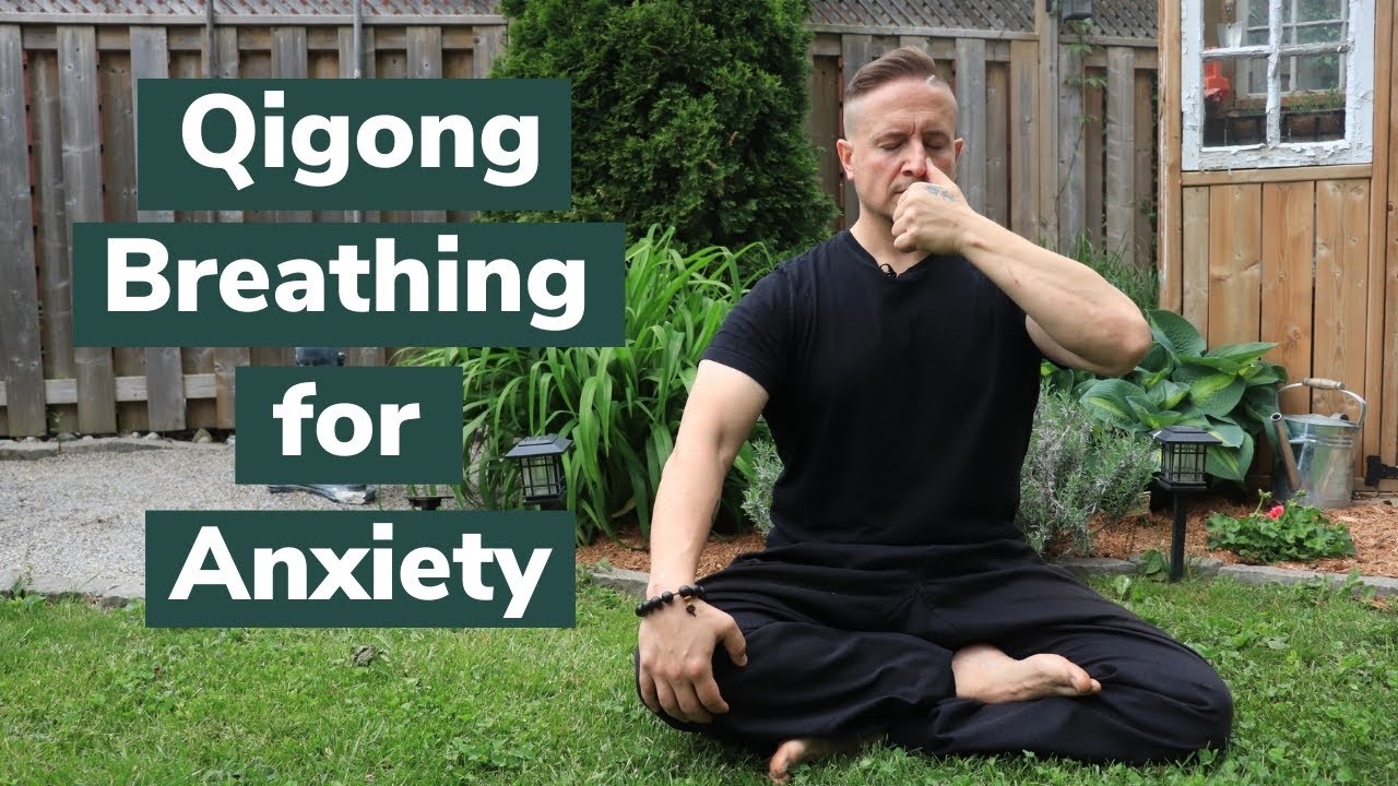 Qigong Breathing For Anxiety
