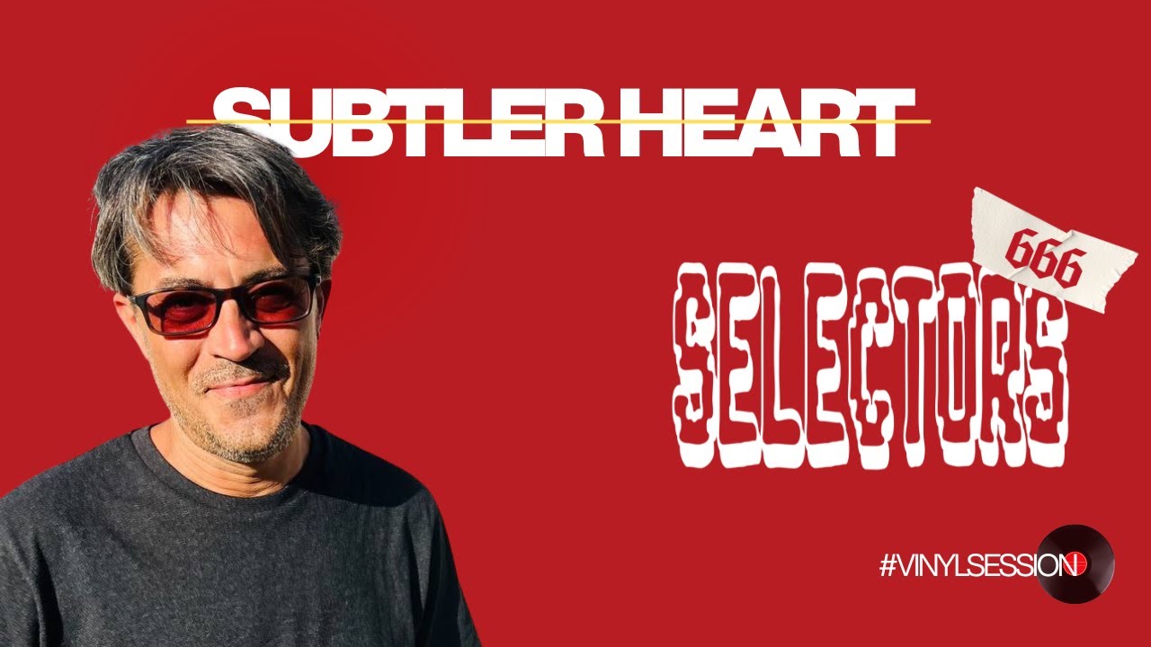 Selectors 666 Vol. 15 | Subtler Heart &ndash; House & Techno Vinyl Set | Ibiza 2025