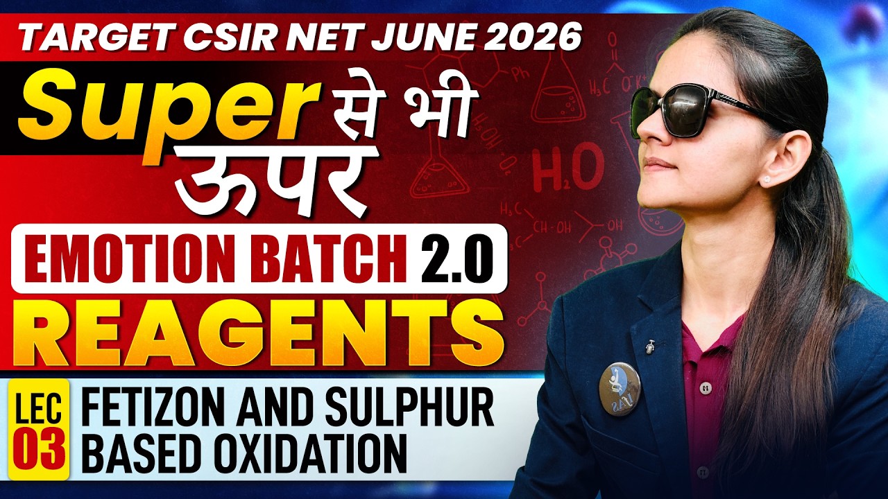 Fetizon And Sulphur Based Oxidation | Reagent | CSIR NET June Chemistry 2026 | Lec-3 | IFAS